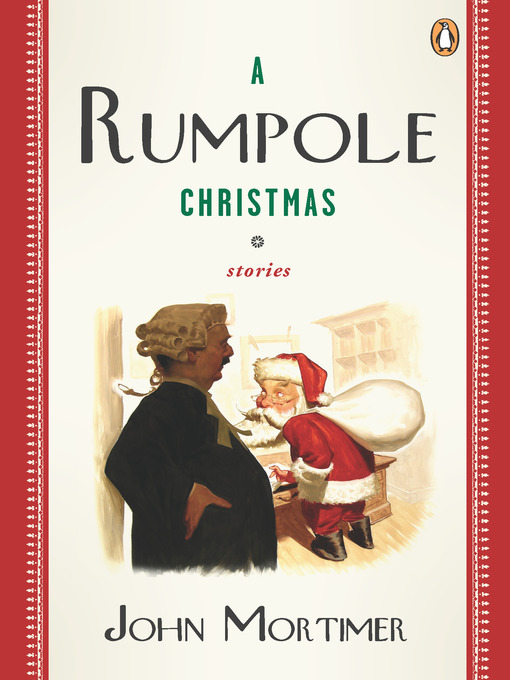 Title details for A Rumpole Christmas by John Mortimer - Available